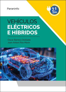 VEHICULOS ELECTRICOS E HIBRIDOS 2.ª EDICION 2024