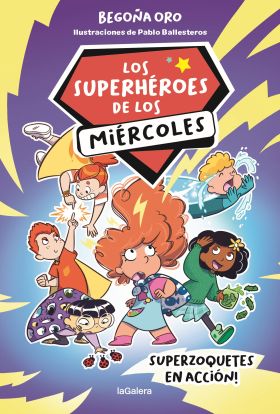 LOS SUPERHEROES DE LOS MIERCOLES 1. SUPERZOQUETES EN ACCION