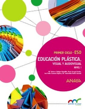 Educación Plástica, Visual y Audiovisual. Nivel I. ESO. Anaya + Digital.