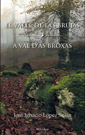 EL VALLE DE LAS BRUJAS / A VAL DAS BROIXAS