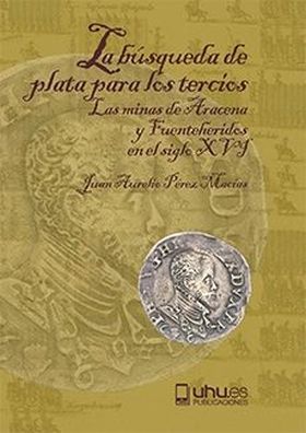 BUSQUEDA DE PLATA PARA LOS TERCIOS, LA