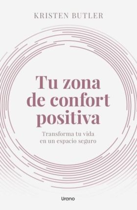 Tu zona de confort positiva