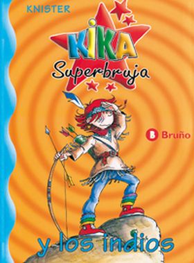 KIKA SUPERBRUJA Y LOS INDIOS