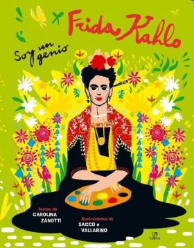 FRIDA KAHLO, SOY UN GENIO