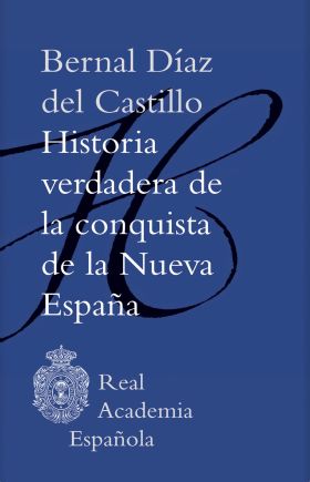 HISTORIA VERDADERA DE LA CONQUISTA DE LA NUEVA ESPAÑA (MOBIPOCKET KF8)