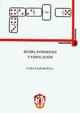 RUIDO, INMISIONES Y EDIFICACIÓN