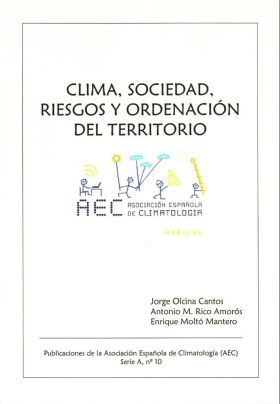 Clima, sociedad, riesgos y ordenación del territorio