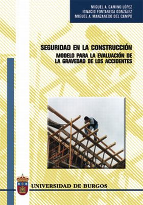 SEGURIDAD EN LA CONSTRUCCIÓN. MODELO PARA LA EVALUACIÓN DE LA GRAVEDAD DE LOS AC