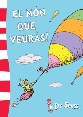 MON QUE VEURAS!, EL (DR. SEUSS)