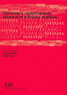 ELECCIONES Y COMPORTAMIENTO ELECTORAL EN LA ESPAÑA MULTINIVEL