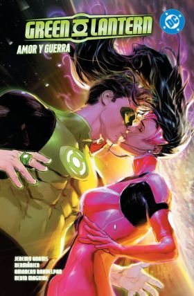 AMANECER DE DC GREEN LANTERN 02 AMOR Y GUERRA-DC PREMIERE