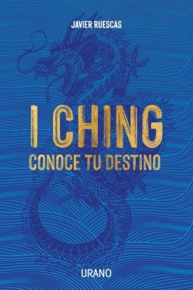 I Ching: Conoce tu destino