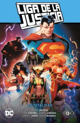 LIGA DE LA JUSTICIA 01: LA TOTALIDAD