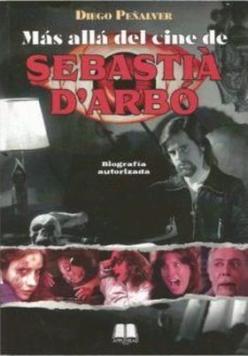 MÁS ALLÁ DEL CINE DE SEBASTIÀ D'ARBÓ