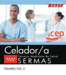 Celador/a. Servicio Madrileño de Salud (SERMAS). Temario Vol. II