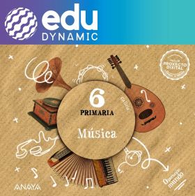 Música 6. Primaria. Edudynamic
