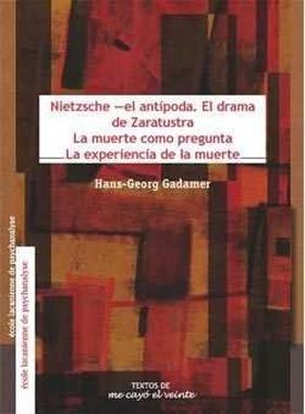 NIETZSCHE - EL ANTIPODA. EL DRAMA DE ZARATUSTRA / 