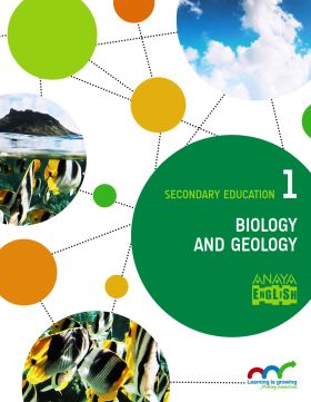 BIOLOGY AND GEOLOGY 1. SECONDARY. ANAYA + DIGITAL.
