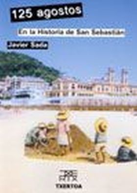 125 agostos en la historia de San Sebastián