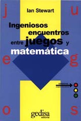 Ingeniosos encuentros entre juego y matemática