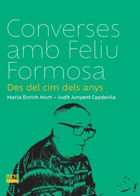 Converses amb Feliu Formosa