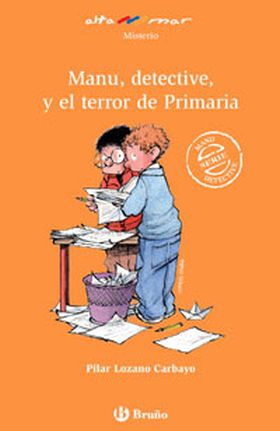 Manu, detective, y el terror de Primaria
