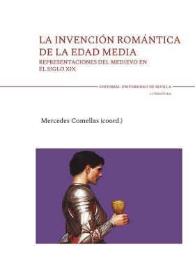 La invención romántica de la Edad Media