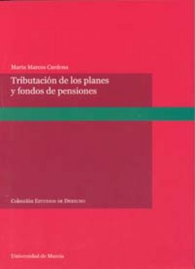 Tributación de los Planes y Fondos de Pensiones