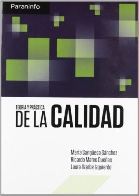 Teoría y práctica de la calidad