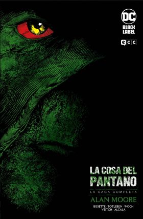 La Cosa del Pantano de Alan Moore  La saga completa (2a edición)
