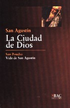 La Ciudad de Dios Vida de San Agustín