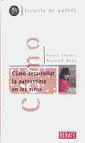 COMO DESARROLLAR LA AUTOESTIMA EN LOS NIÑOS