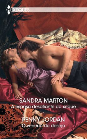 A ESPOSA DESAFIANTE DO XEQUE O VENENO DO DESEJO