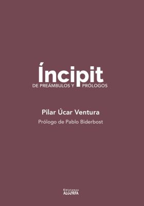 ÍNCIPIT, DE PREÁMBULOS Y PRÓLOGOS