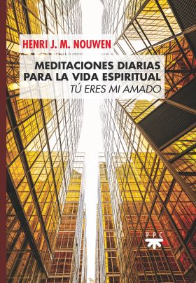 MEDITACIONES DIARIAS PARA LA VIDA ESPIRI