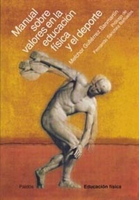 Manual sobre valores en la educación física y el deporte