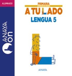 LENGUA 5. PRIMARIA. ANAYA ON.