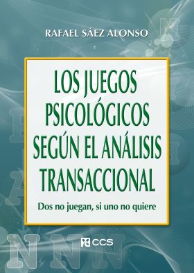 LOS JUEGOS PSICOLÓGICOS SEGÚN EL ANÁLISIS TRANSACCIONAL