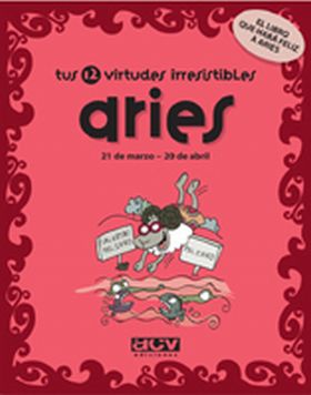 Tus 12 virtudes irresistibles: Aries