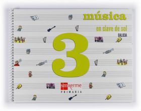 TABLET: MÚSICA, EN CLAVE DE SOL. 3 PRIMARIA. GALICIA
