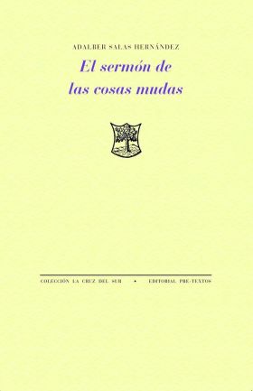 SERMON DE LAS COSAS MUDAS, EL