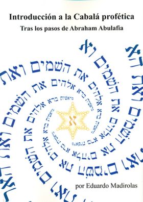 INTRODUCCION A LA CABALA PROFETICA