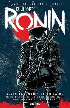 TEENAGE MUTANT NINJA TURTLES : EL ULTIMO RONIN