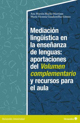Mediación lingüística en la enseñanza de lenguas:aportaciones del volumen comple