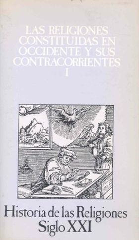 Las religiones constituidas en Occidente y sus contracorrientes. I