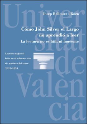 COMO JOHN SILVER EL LARGO NO APRENDIO A LEER