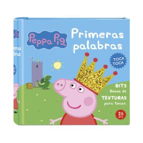 BITS TEXTURAS PRIMERAS PALABRAS - PEPPA PIG