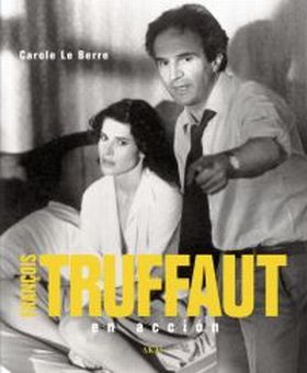 François Truffaut en acción