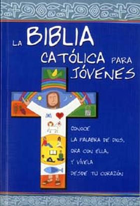 La Biblia Católica para Jóvenes