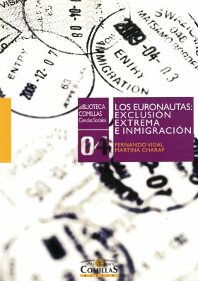 LOS EURONAUTAS: EXCLUSIÓN EXTREMA E INMIGRACIÓN